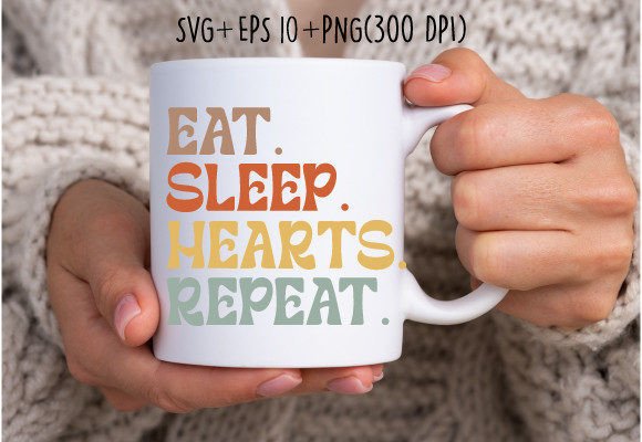 Eat Sleep Hearts Repeat Svg Typography