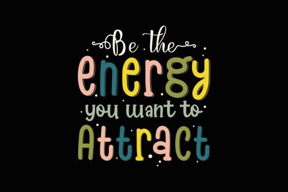 Retro Attract Kindness Positive Quotes